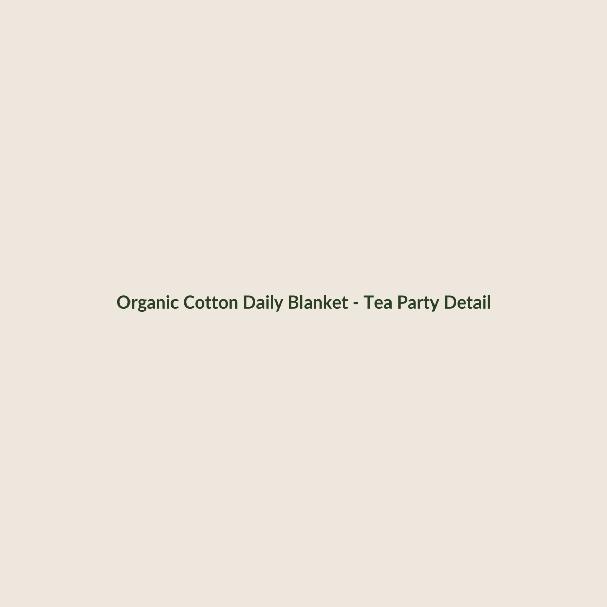 Tea Party organic cotton baby blanket - detail view