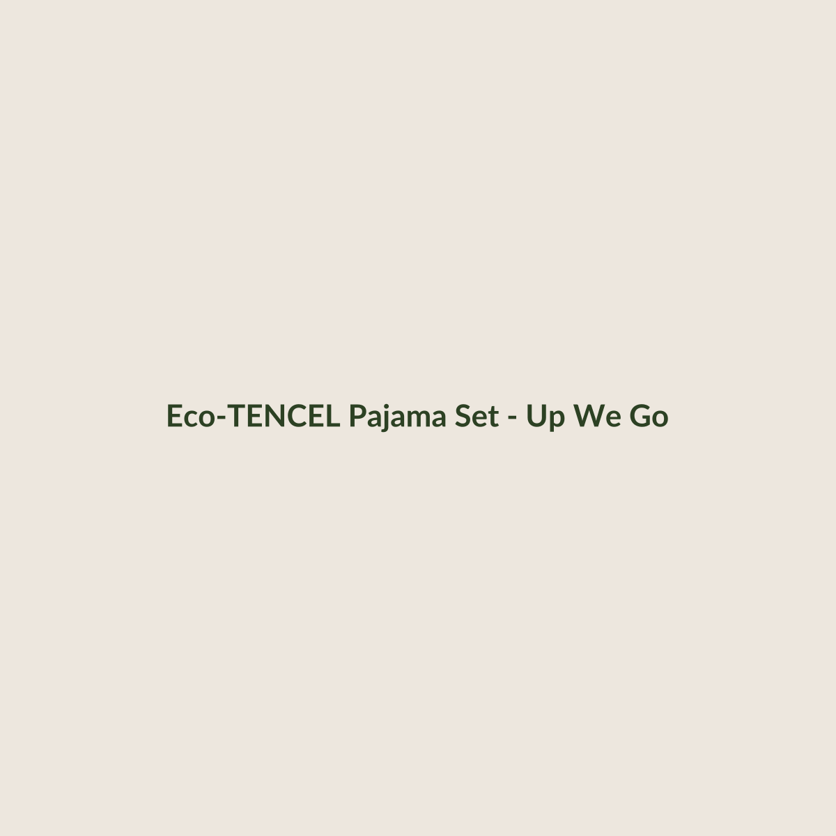 Up We Go TENCEL pajama set