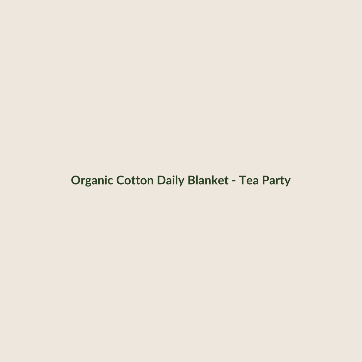 Tea Party organic cotton baby blanket